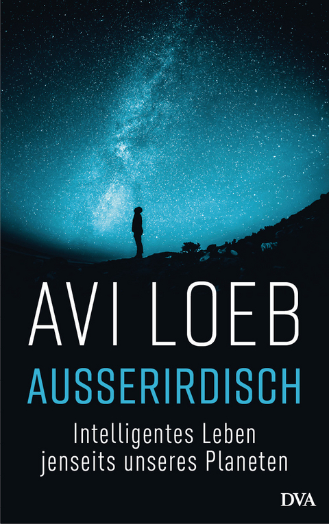 Außerirdisch -  Avi Loeb