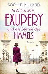Madame Exupéry und die Sterne des Himmels -  Sophie Villard