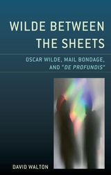 Wilde Between the Sheets -  David Walton