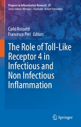 The Role of Toll-Like Receptor 4 in Infectious and Non Infectious Inflammation - 