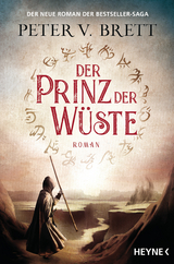 Der Prinz der Wüste -  Peter V. Brett