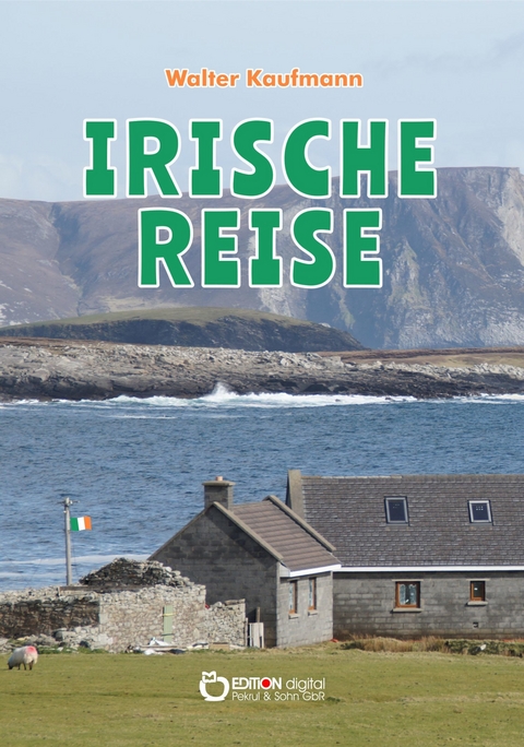 Irische Reise - Walter Kaufmann