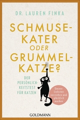 Schmusekater oder Grummelkatze? -  Lauren Finka