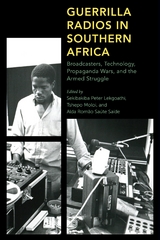 Guerrilla Radios in Southern Africa - 