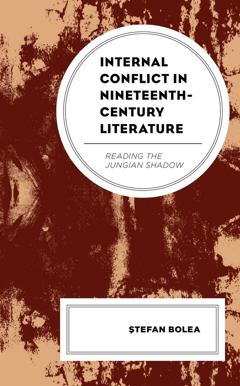 Internal Conflict in Nineteenth-Century Literature -  Stefan Bolea