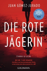 Die rote Jägerin - Juan Gómez-Jurado