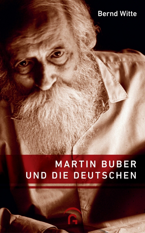 Martin Buber und die Deutschen -  Bernd Witte