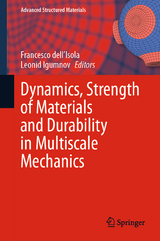 Dynamics, Strength of Materials and Durability in Multiscale Mechanics - 