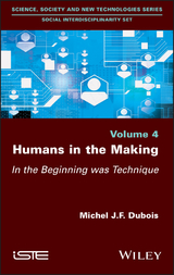 Humans in the Making - Michel J. F. Dubois