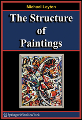 The Structure of Paintings - Michael Leyton