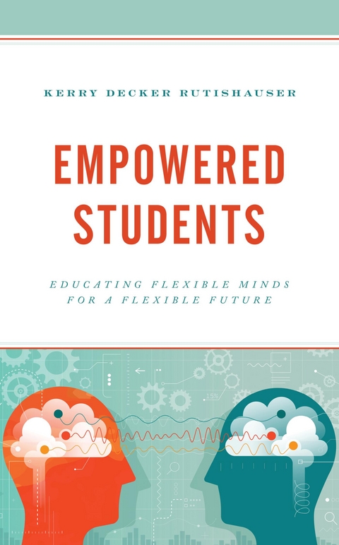 Empowered Students -  Kerry Decker Rutishauser