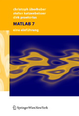 MATLAB 7 - Christoph W. Überhuber, Stefan Katzenbeisser, Dirk Praetorius