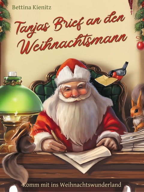 Tanjas Brief an den Weihnachtsmann - Bettina Kienitz