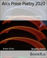 Arcs Prose Poetry 2020 - Anwer Ghani