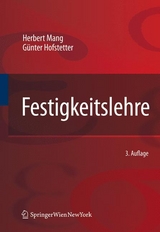 Festigkeitslehre - Herbert A. Mang, Günter Hofstetter