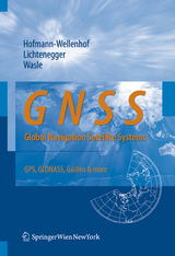 GNSS – Global Navigation Satellite Systems - Bernhard Hofmann-Wellenhof, Herbert Lichtenegger, Elmar Wasle