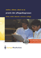 Praxis der Pflegediagnosen - Renate Hansmann, Elisabeth Jedelsky, Anneliese Michalek, Eva Münker-Kramer, R. Pandzic, G. Pichler, W. Riel, D. Tomacek, Harald Stefan, Franz Allmer, Josef Eberl