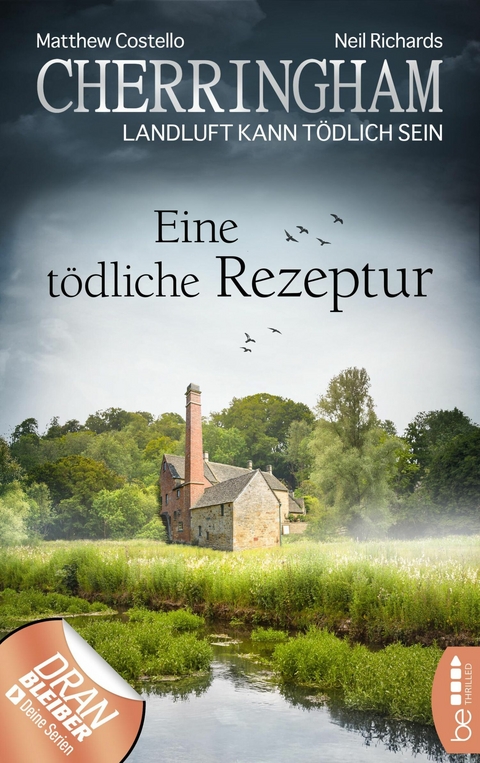 Cherringham - Eine tödliche Rezeptur - Matthew Costello, Neil Richards