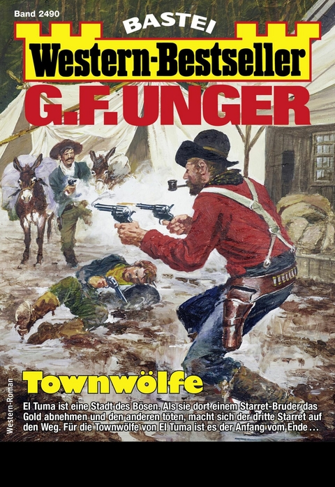 G. F. Unger Western-Bestseller 2490 - G. F. Unger