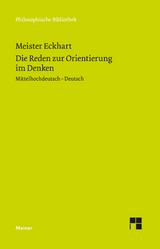 Die Reden zur Orientierung im Denken -  Meister Eckhart