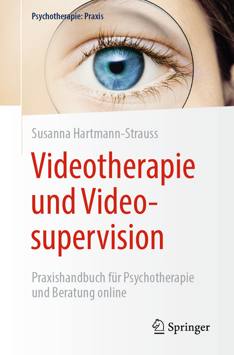 Videotherapie und Videosupervision -  Susanna Hartmann-Strauss