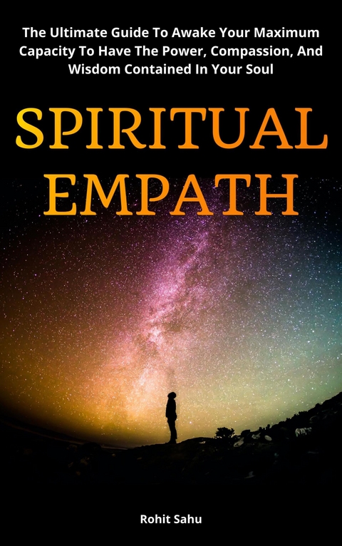 Spiritual Empath - Rohit Sahu
