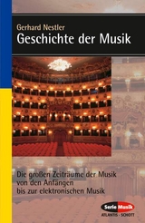 Geschichte der Musik - Gerhard Nestler