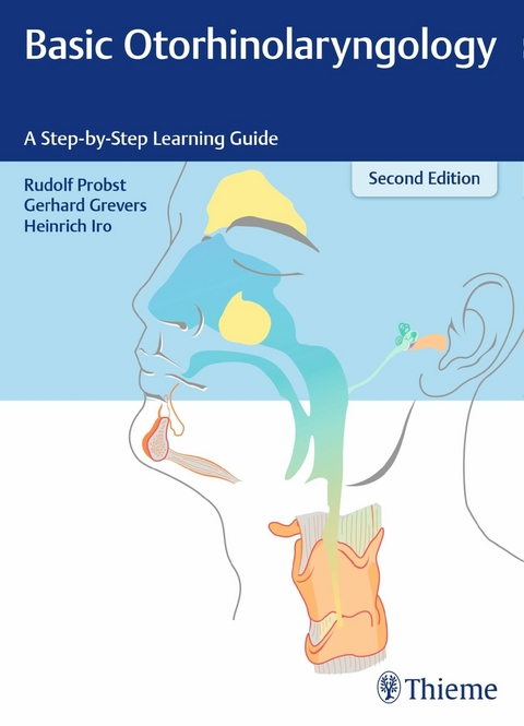 Basic Otorhinolaryngology -  Rudolf Probst,  Gerhard Grevers,  Heinrich Iro