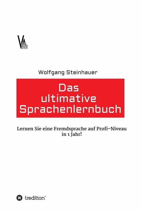 Das ultimative Sprachenlernbuch - Wolfgang Steinhauer