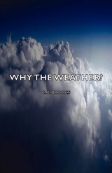Why the Weather? -  C. F. Brooks