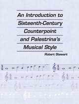 Introduction to Sixteenth Century Counterpoint and Palestrina's Musical Style -  Robert Stewart