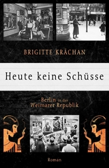 Heute keine Schüsse - Brigitte Krächan