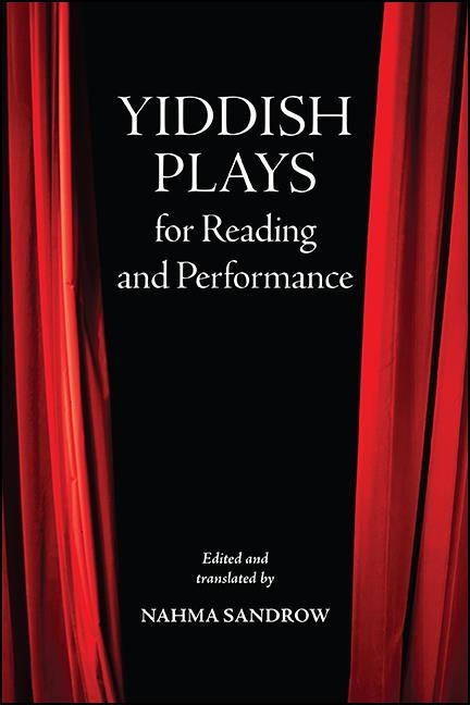 Yiddish Plays for Reading and Performance