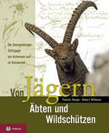 Von Jägern, Äbten und Wildschützen - Naupp, P Thomas; Wildauer, Hubert