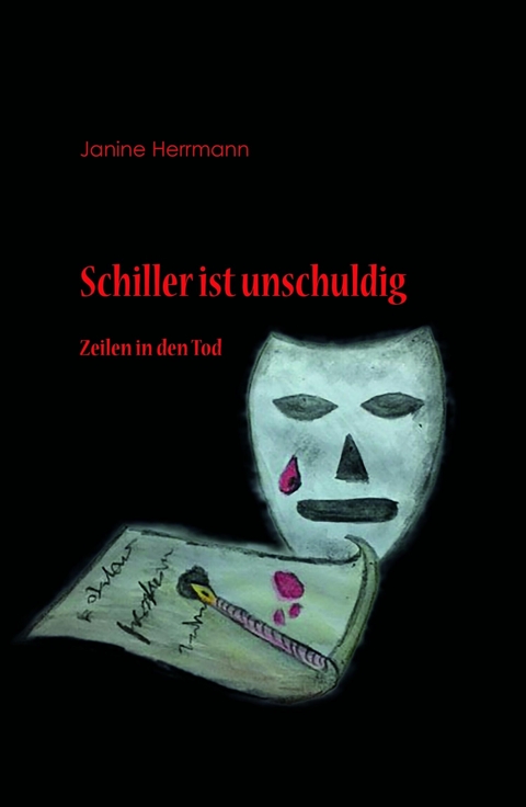 Schiller ist unschuldig - Janine Herrmann