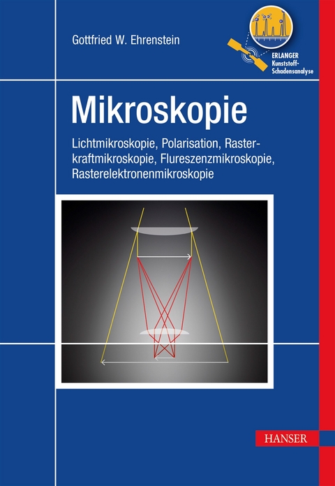 Mikroskopie - Gottfried W. Ehrenstein