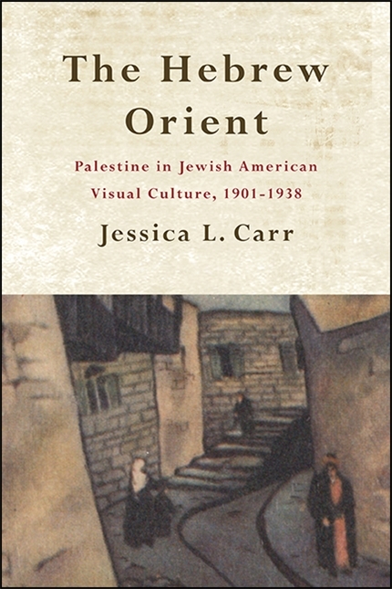 The Hebrew Orient - Jessica L. Carr