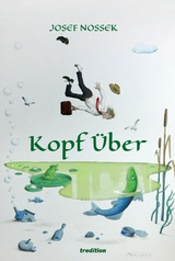 Kopf über - Josef Nossek