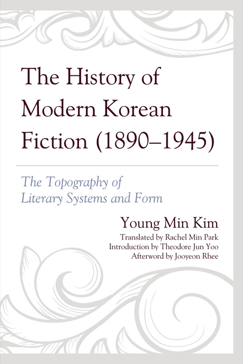 History of Modern Korean Fiction (1890-1945) -  Young Min Kim
