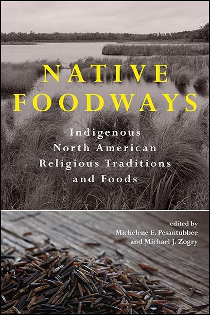 Native Foodways - 