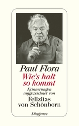 Wie's halt so kommt - Paul Flora, Felizitas von Schönborn