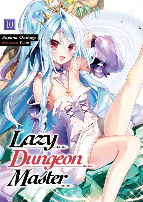 Lazy Dungeon Master: Volume 10 - Supana Onikage