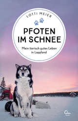 Pfoten im Schnee -  Lotti Meier