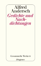 Gedichte und Nachdichtungen - Alfred Andersch