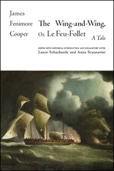 The Wing-and-Wing, Or Le Feu-Follet - James Fenimore Cooper