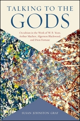 Talking to the Gods - Susan Johnston Graf