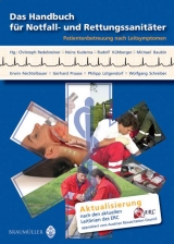 Das Handbuch für Notfall- und Rettungssanitäter - Redelsteiner, Christoph; Kuderna, Heinz; Kühberger, Rudolf; Baubin, Michael; Feichtelbauer, Erwin; Schreiber, Wolfgang; Prause, Gerhard; Lütgendorf, Philipp