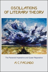 Oscillations of Literary Theory -  A. C. Facundo