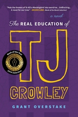 Real Education of TJ Crowley -  Grant Overstake