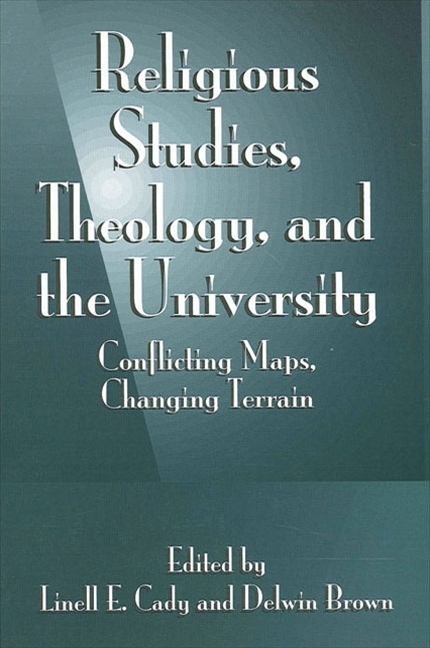 Religious Studies, Theology, and the University - 